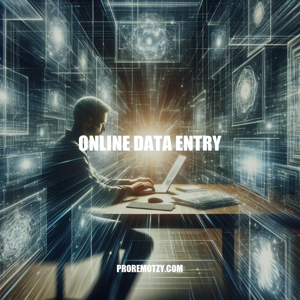 Mastering Online Data Entry: A Comprehensive Guide