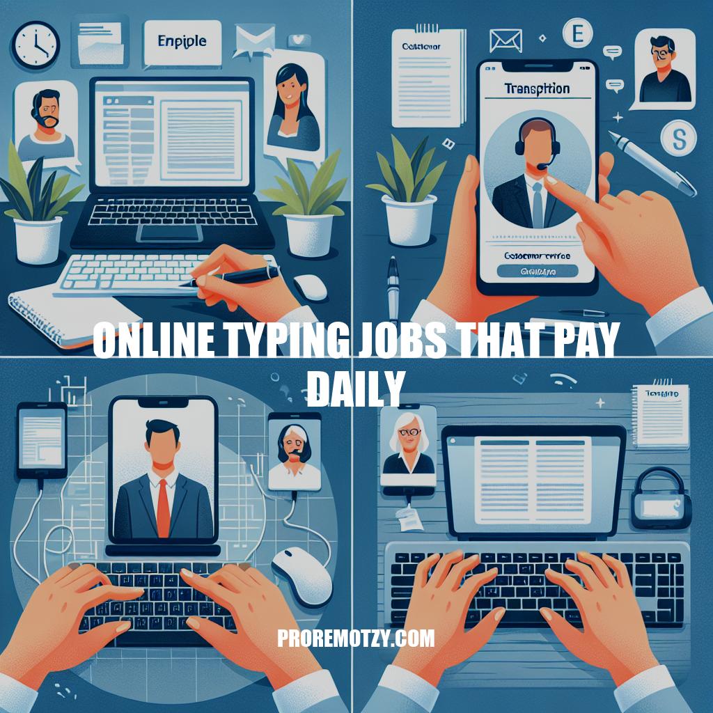 Top Online Typing Jobs That Pay Daily